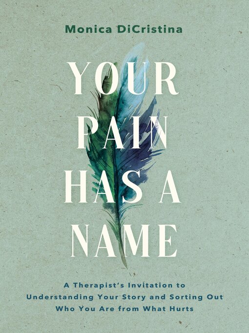 Cover image for Your Pain Has a Name